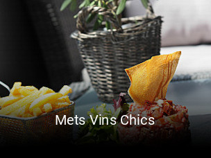Mets Vins Chics réservation de table