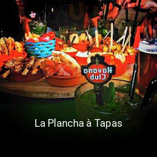 Réserver une table chez La Plancha à Tapas maintenant