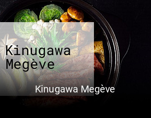 Kinugawa Megève réservation de table