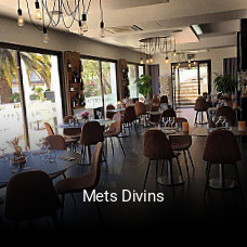 Réserver une table chez Mets Divins maintenant