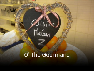 O' The Gourmand réservation