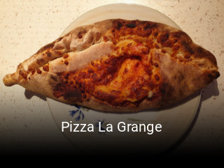 Réserver une table chez Pizza La Grange maintenant