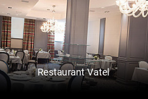 Réserver une table chez Restaurant Vatel maintenant