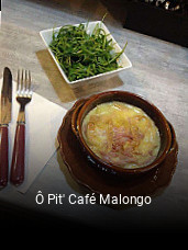 Réserver une table chez Ô Pit' Café Malongo maintenant