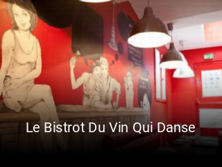 Le Bistrot Du Vin Qui Danse réservation en ligne