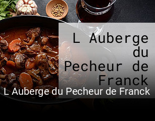 L Auberge du Pecheur de Franck réservation de table