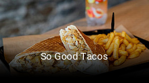 So Good Tacos réservation en ligne