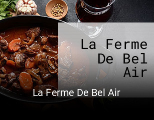Réserver une table chez La Ferme De Bel Air maintenant