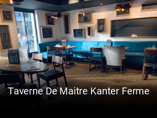 Réserver une table chez Taverne De Maitre Kanter Ferme maintenant