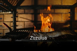 Réserver une table chez Zuzulua maintenant