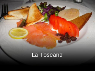 La Toscana réservation