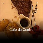 Cafe du Centre réservation en ligne