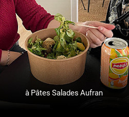 à Pâtes Salades Aufran réservation
