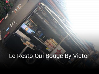 Réserver une table chez Le Resto Qui Bouge By Victor maintenant