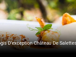 Logis D'exception Château De Salettes Adhérent réservation de table