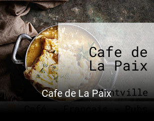 Cafe de La Paix réservation