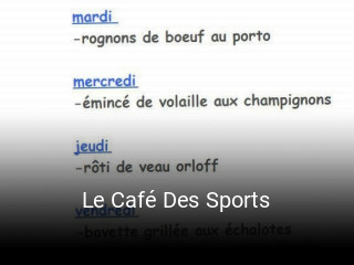 Réserver une table chez Le Café Des Sports maintenant