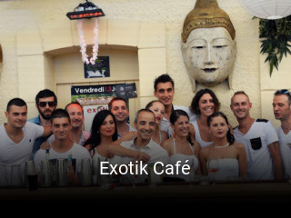 Exotik Café réservation