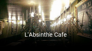 L'Absinthe Cafe réservation