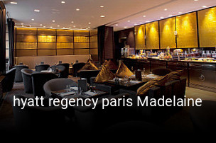 Réserver une table chez hyatt regency paris Madelaine maintenant