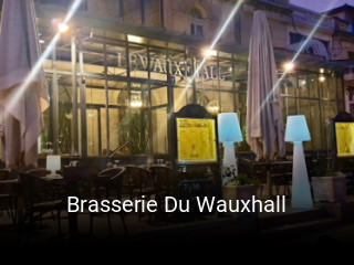 Réserver une table chez Brasserie Du Wauxhall maintenant