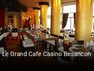 Le Grand Cafe Casino Besancon réservation en ligne