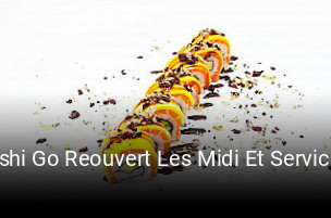 Sushi Go Reouvert Les Midi Et Service Dans La Salle Disponible) réservation de table