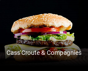 Cass'Croute & Compagnies réservation de table