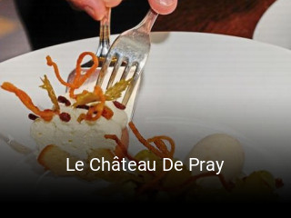 Le Château De Pray réservation en ligne