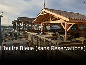 L'huitre Bleue (sans Réservations) réservation de table