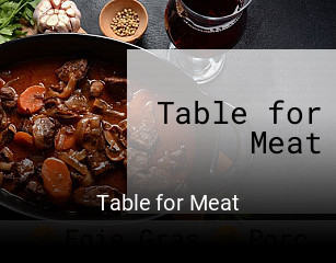 Réserver une table chez Table for Meat maintenant