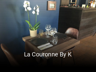 La Couronne By K réservation