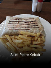 Réserver une table chez Saint Pierre Kebab maintenant