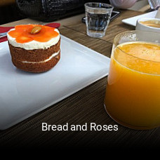 Réserver une table chez Bread and Roses maintenant