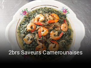 2brs Saveurs Camerounaises réservation de table