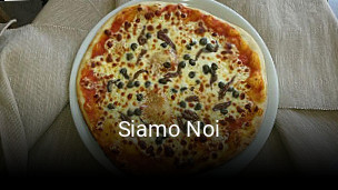 Réserver une table chez Siamo Noi maintenant