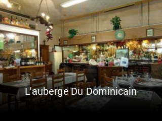 Réserver une table chez L'auberge Du Dominicain maintenant