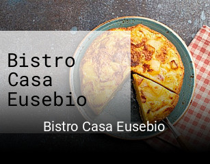 Bistro Casa Eusebio réservation en ligne