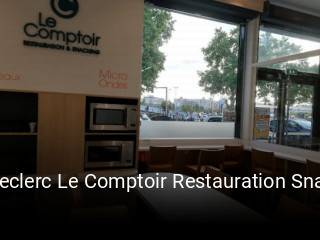 E.leclerc Le Comptoir Restauration Snacking réservation