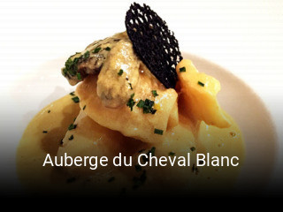 Réserver une table chez Auberge du Cheval Blanc maintenant