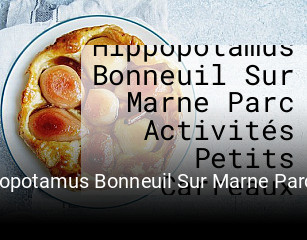 Hippopotamus Bonneuil Sur Marne Parc Activités Petits Carreaux réservation en ligne