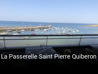 La Passerelle Saint Pierre Quiberon réservation de table
