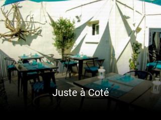 Réserver une table chez Juste à Coté maintenant
