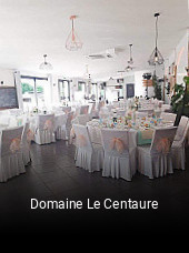 Domaine Le Centaure réservation en ligne