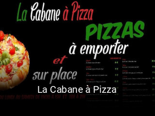 Réserver une table chez La Cabane à Pizza maintenant