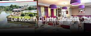 Le Moulin Quatre Saisons réservation de table