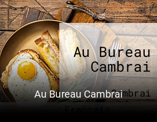 Au Bureau Cambrai réservation
