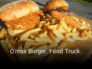 O'max Burger. Food Truck. réservation
