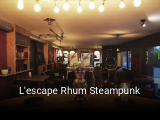 Réserver une table chez L'escape Rhum Steampunk maintenant