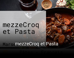 mezzeCroq et Pasta réservation de table